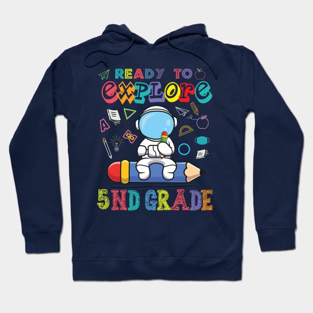 Ready to Explore 5nd Grade Astronaut Back to School Hoodie by Gaming champion